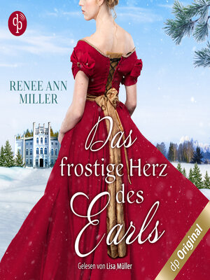 cover image of Das frostige Herz des Earls--Ein weihnachtliches Regency Hörbuch (Ungekürzt)